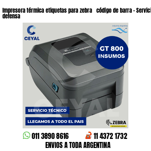 Impresora térmica etiquetas para zebra  código de barra – Servicios de defensa